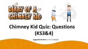 The chimney sweeper quiz