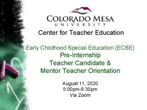 Center for Teacher Education Early Childhood Special Education