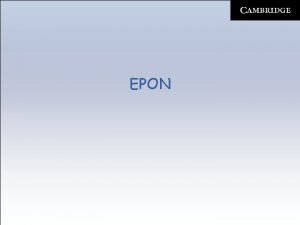 EPON EPON Firstlast mile Access networks connect business