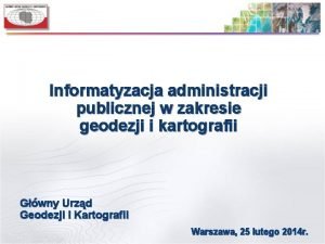 Informatyzacja administracji publicznej w zakresie geodezji i kartografii