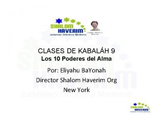 CLASES DE KABALH 9 Los 10 Poderes del