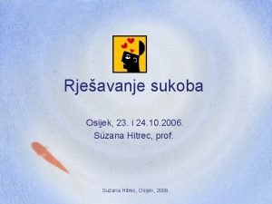 Rjeavanje sukoba Osijek 23 i 24 10 2006