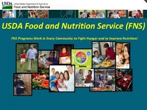 USDA Food and Nutrition Service FNS FNS Programs