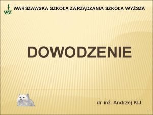 WARSZAWSKA SZKOA ZARZDZANIA SZKOA WYSZA DOWODZENIE dr in