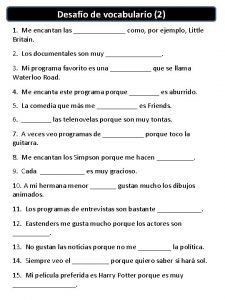 Desafo de vocabulario 2 1 Me encantan las