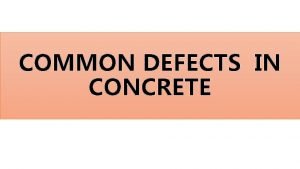 Types of concrete defects