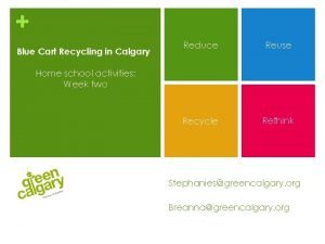 Blue Cart Recycling in Calgary Reduce Reuse Recycle