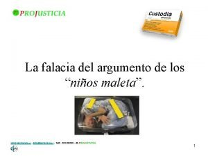 La falacia del argumento de los nios maleta