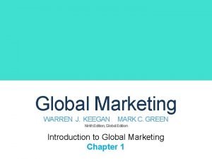 Global Marketing WARREN J KEEGAN MARK C GREEN