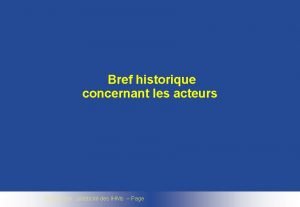 Bref historique concernant les acteurs Introduction plasticit des