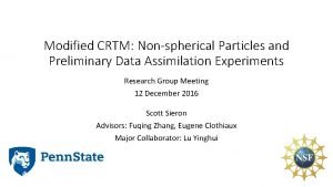 Modified CRTM Nonspherical Particles and Preliminary Data Assimilation