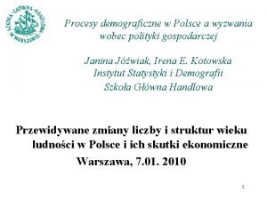 Procesy demograficzne w Polsce a wyzwania wobec polityki