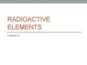 Most unstable radioactive element