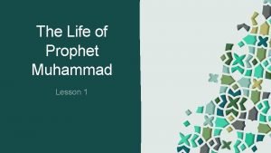 The prophet muhammad biography