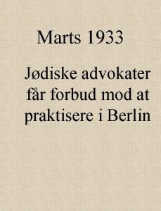 Marts 1933 Jdiske advokater fr forbud mod at