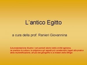 Lantico Egitto a cura della prof Ranieri Giovannina