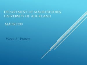 DEPARTMENT OF MORI STUDIES UNIVERSITY OF AUCKLAND MORI