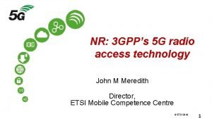 NR 3 GPPs 5 G radio access technology