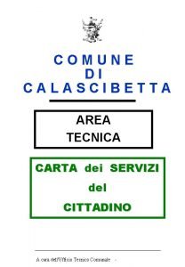 COMUNE DI CALASCIBETTA AREA TECNICA CARTA dei SERVIZI