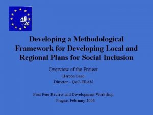 Developing a Methodological Framework for Developing Local and
