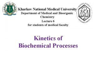 Kharkov National Medical University Department of Medical and