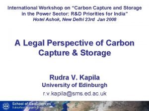 International Workshop on Carbon Capture and Storage in