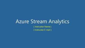 Azure stream analytics