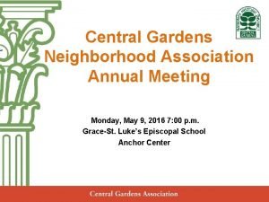 Central gardens association