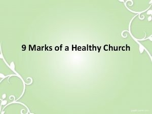 9 marks of a healthy church