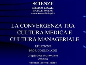 SCIENZE MEDICOLEGALI SOCIALI e FORENSI www scienzemedicolegali it