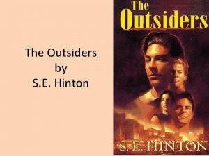 Numbly in the outsiders