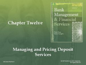 Managing and pricing deposit services