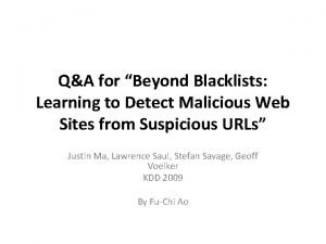QA for Beyond Blacklists Learning to Detect Malicious