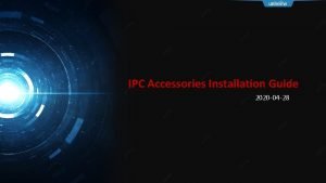 IPC Accessories Installation Guide 2020 04 28 Dome