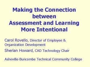 Making the Connection between Assessment and Learning More