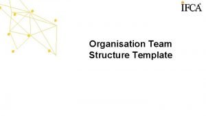 Internal structure of an organization