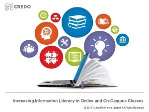 Increasing Information Literacy in Online and OnCampus Classes