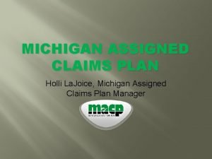 Michigan assigned claims plan assessment