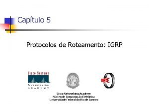 Captulo 5 Protocolos de Roteamento IGRP Cisco Networking