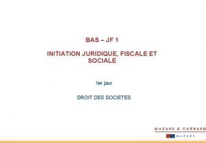 BAS JF 1 INITIATION JURIDIQUE FISCALE ET SOCIALE