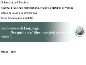 Universit dellInsubria Facolt di Scienze Matematiche Fisiche e