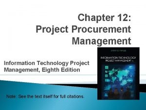 Chapter 12 Project Procurement Management Information Technology Project