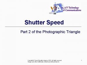 Shutter Speed Part 2 of the Photographic Triangle