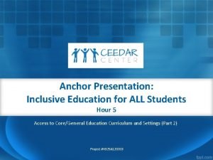 Anchor presentation