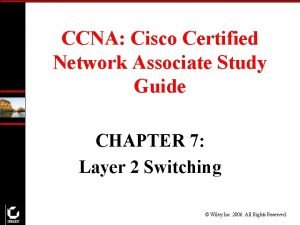 CCNA Cisco Certified Network Associate Study Guide CHAPTER