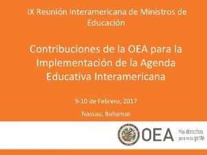 IX Reunin Interamericana de Ministros de Educacin Contribuciones