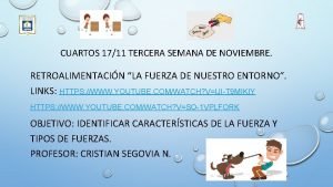 CUARTOS 1711 TERCERA SEMANA DE NOVIEMBRE RETROALIMENTACIN LA