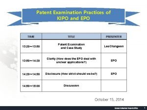 Seminar Schedule Patent Examination Practices of KIPO and