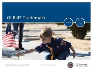 GI Bill Trademark VETERANS BENEFITS ADMINISTRATION AVECO June