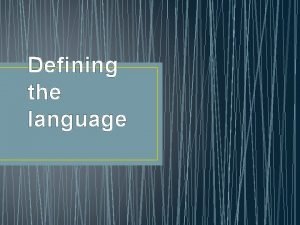 Language definition